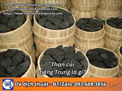 Than củi tiếng Trung là gì? 1 Than củi tiếng Trung là gì?