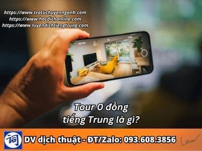 Tour 0 đồng tiếng Trung là gì? 1 Tour 0 đồng tiếng Trung là gì?