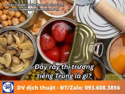 Đầy rẫy thị trường tiếng Trung là gì? 6 Đầy rẫy thị trường tiếng Trung là gì?