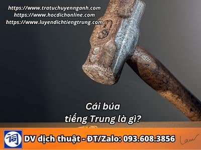 Cái búa tiếng Trung là gì? 8 Cái búa tiếng Trung là gì?